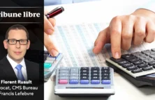 Tribune libre de Florent Ruault - Avocat, CMS Bureau Francis Lefebvre