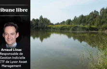 Tribune libre d'Arnaud Llinas, Responsable de la Gestion Indicielle et ETF de Lyxor Asset Management